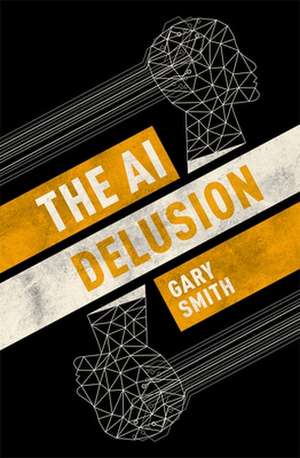 The AI Delusion de Gary Smith