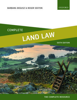 Complete Land Law: Text, Cases, and Materials de Barbara Bogusz