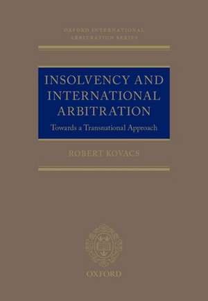 INTERNATIONAL ARBITRATION & INSOLVENCY T de ROBERT KOVACS