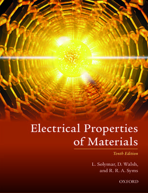 Electrical Properties of Materials de L. Solymar