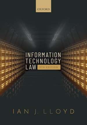 Information Technology Law de Ian J. Lloyd