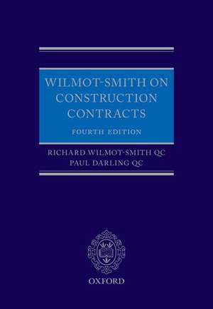 Wilmot-Smith on Construction Contracts de Richard Wilmot-Smith, QC