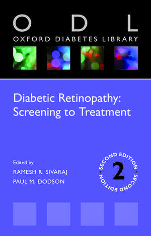 Diabetic Retinopathy: Screening to Treatment de Ramesh R. Sivaraj