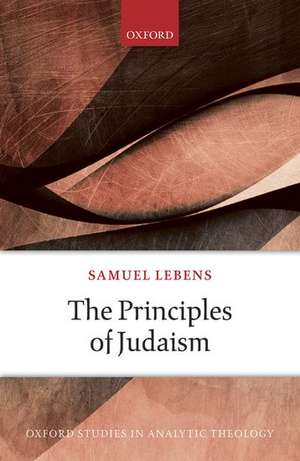 The Principles of Judaism de Samuel Lebens