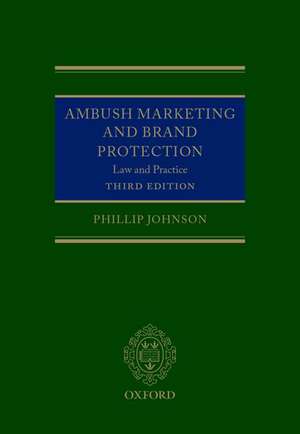 Ambush Marketing and Brand Protection de Phillip Johnson