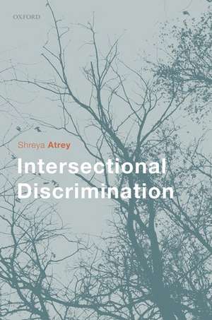 Intersectional Discrimination de Shreya Atrey