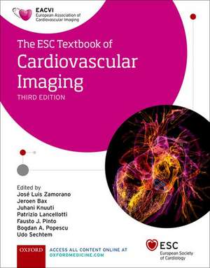 The ESC Textbook of Cardiovascular Imaging de Jose Luis Zamorano