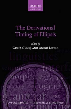 The Derivational Timing of Ellipsis de Güliz Güneş