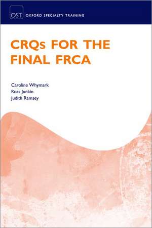 CRQs for the Final FRCA de Caroline Whymark