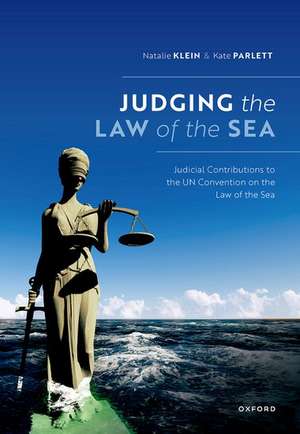 Judging the Law of the Sea de Natalie Klein