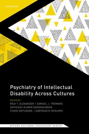 Psychiatry of Intellectual Disability Across Cultures de Samuel Tromans