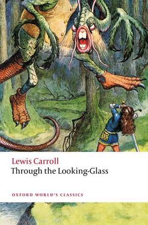 Through the Looking-Glass de Lewis Carroll