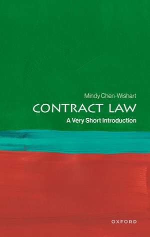 Contract Law: A Very Short Introduction de Mindy Chen-Wishart