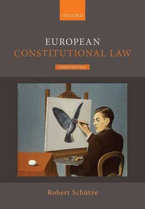 European Constitutional Law de Robert Schütze