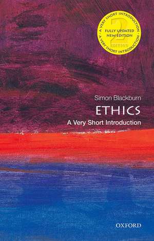 Ethics: A Very Short Introduction de Simon Blackburn