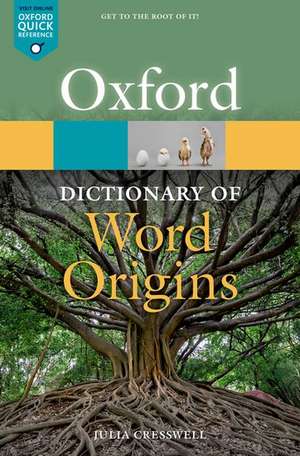 Oxford Dictionary of Word Origins de Julia Cresswell