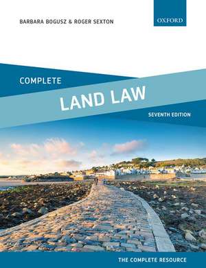 Complete Land Law: Text, Cases and Materials de Barbara Bogusz