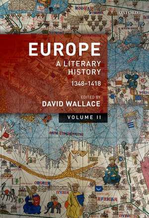 Europe: Volume 2: A Literary History, 1348-1418 de David Wallace