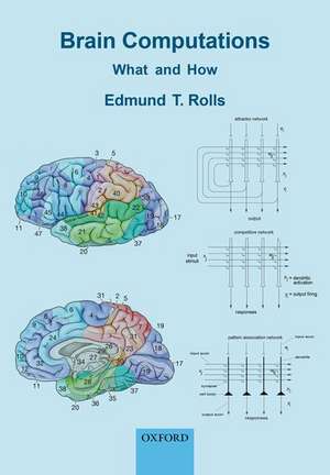 Brain Computations: What and How de Edmund T. Rolls