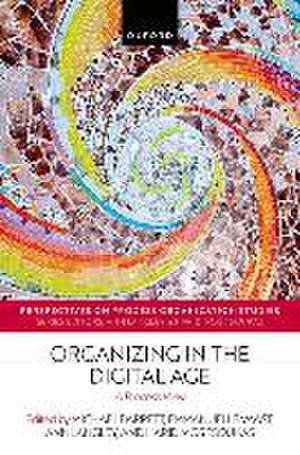 Organizing in the Digital Age: A Process View de Haridimos Tsoukas