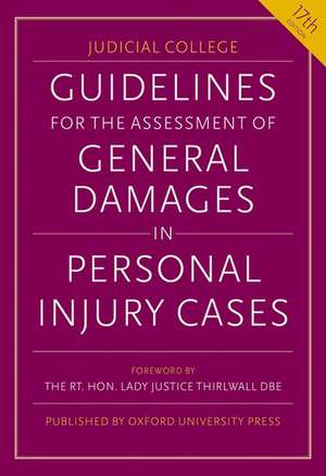 Guidelines for the Assessment of General Damages in Personal Injury Cases de Judicial College