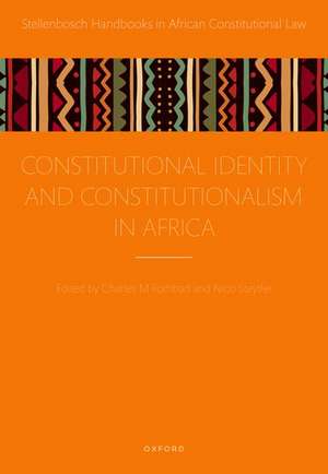 Constitutional Identity and Constitutionalism in Africa de Charles M. Fombad