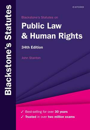 Blackstone's Statutes on Public Law & Human Rights de John Stanton