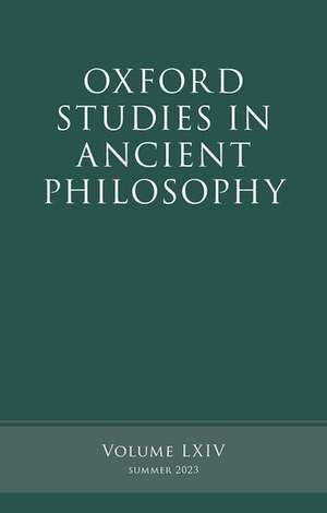 Oxford Studies in Ancient Philosophy, Volume 64 de Rachana Kamtekar