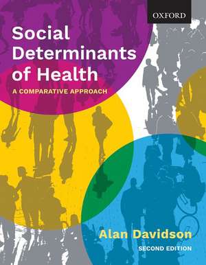 Social Determinants of Health: A Comparative Approach de Alan Davidson