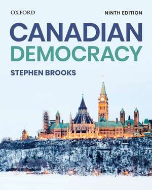 Canadian Democracy de Stephen Brooks