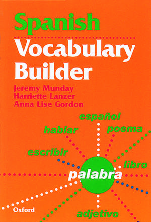 Spanish Vocabulary Builder de Jeremy Munday