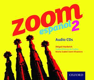 Zoom español 2 Audio CDs de Isabel Alonso de Sudea