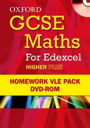 Oxford GCSE Maths for Edexcel Higher Plus Homework VLE Pack de Plass