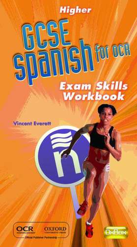 OCR GCSE Spanish Higher Exam Skills Workbook Pack (6 pack) de Vincent Everett