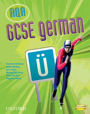 GCSE German for AQA Evaluation Pack de Corinna Schicker