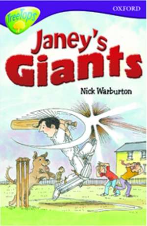 Oxford Reading Tree: Level 11: TreeTops More Stories A: Janey's Giant de Nick Warburton