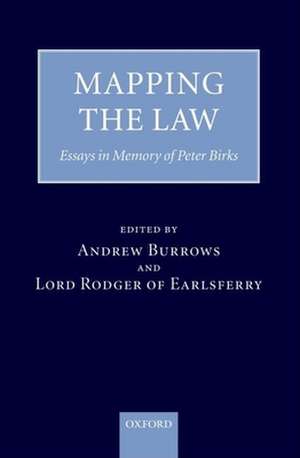 Mapping the Law: Essays in Memory of Peter Birks de Andrew Burrows