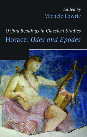 Horace: Odes and Epodes de Michele Lowrie