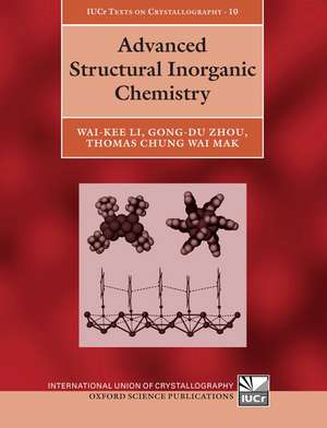 Advanced Structural Inorganic Chemistry de Wai-Kee Li