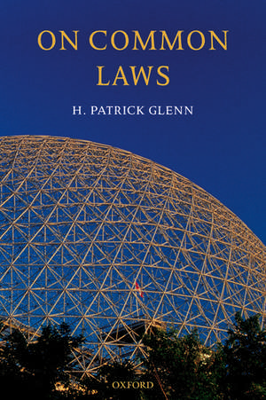 On Common Laws de H. Patrick Glenn