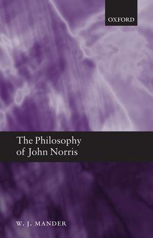 The Philosophy of John Norris de W. J. Mander