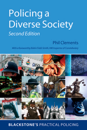 Policing a Diverse Society de Phil Clements