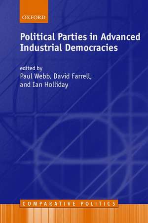 Political Parties in Advanced Industrial Democracies de Paul Webb