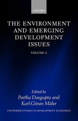 The Environment and Emerging Development Issues: Volume 2 de Partha Dasgupta