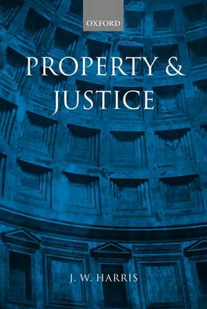 Property and Justice de J. W. Harris