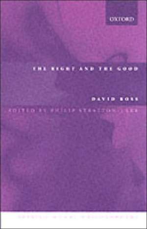 The Right and the Good de David Ross