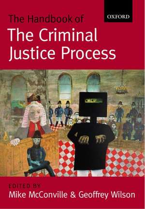 The Handbook of the Criminal Justice Process de Mike McConville