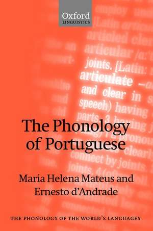 The Phonology of Portuguese de Maria Helena Mateus