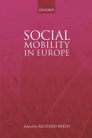 Social Mobility in Europe de Richard Breen