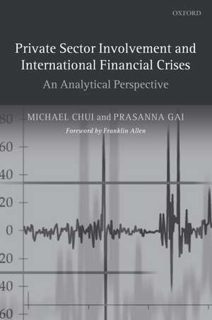 Private Sector Involvement and International Financial Crises: An Analytical Perspective de Michael Chui